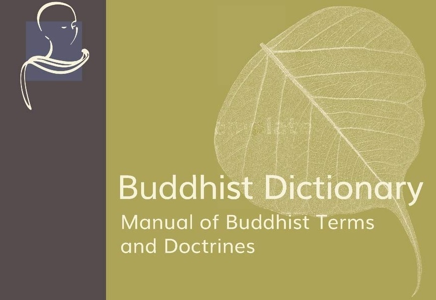 Buddhist Dictionary By Nyanatiloka Mahathera – Ba, Be